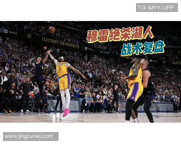 约基奇赛后幽默金句引爆全场笑声 展现场外幽默与球场风采